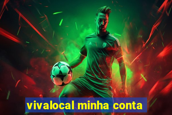 vivalocal minha conta